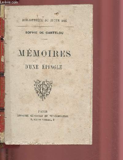 MEMOIRES D'UNE EPINGLE / BIBLIOTHEQUE DU JEUNE AGE