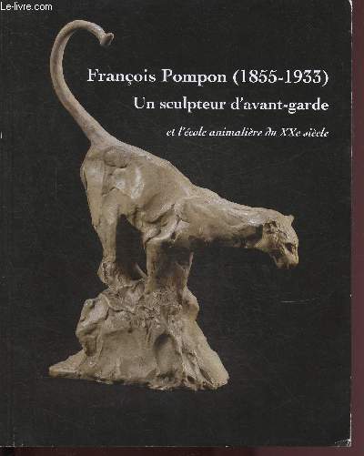 9 JUIN 2012 - FRANCOIS POMPOM (1855-1933) ET L'ECOLE ANIMALIERE DU XXe SIECLE - APONEM - HOTEL DES VENTES DE PONTOISE - CATALOGUE DE VENTE AUX ENCHERES