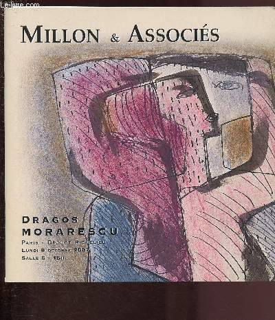 8 OCTOBRE 2007 - DRAGOS MORARESCU - MILLON & ASSOCIES DROUOT RICHELIEU - CATALOGUE DE VENTE AUX ENCHERES