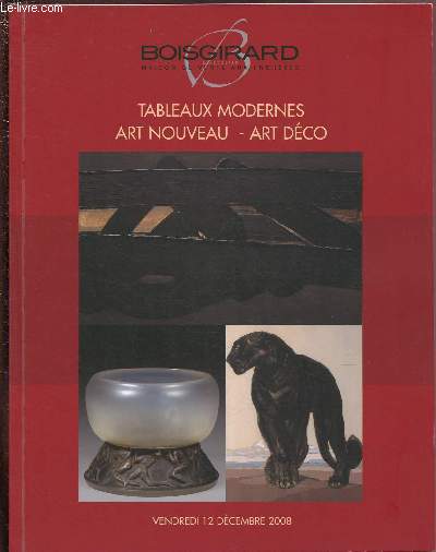 12 DECEMBRE 2008 - TABLEAUX MODERNES - ART NOUVEAU - ART DECO - GRAVUERS LITHOGRAPHIES - SCULPTURES - DROUOT RICHELIEU - CATALOGUE DE VENTE AUX ENCHERES