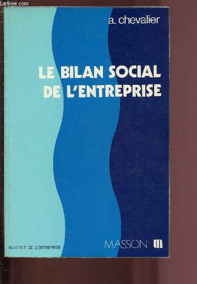 LE BILAN SOCIAL DE L'ENTREPRISE