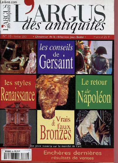 N 10 - FEVRIER 2001 -  L'ARGUS DES ANTIQUITES : les enseignes de Gersaint - le retour de anpolon - droit  l'image - La renaissance,etc.
