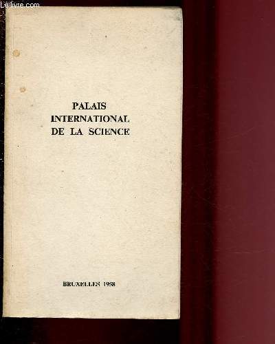 PALAIS INTERNATIONAL DE LA SCIENCE