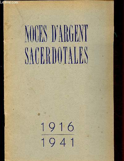 NOCES D'ARGENT SACERDOTALES 1916-1941