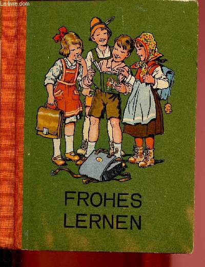 FROHES LERNEN - Ein lesebuch fr Schulanfnger