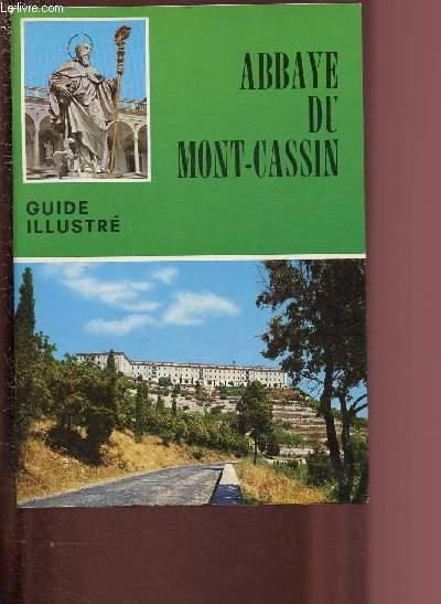 ABBAYE DU MONT-CASSIN - GUIDE ILLUSTRE