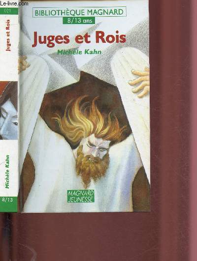 JUGES ET ROIS / BIBLIOTHEQUE MAGNARD 8/13 ANS