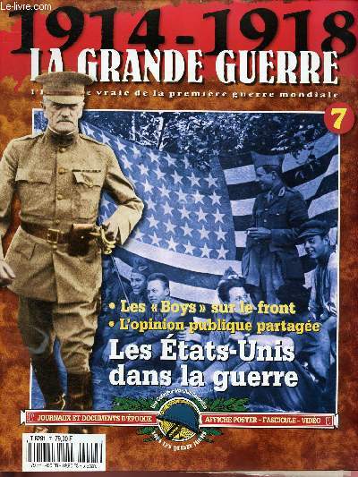N 7 - 1914-1918 - LA GRANDE GUERRE : De la neutralit  l'engagement - 