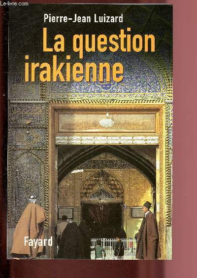 LA QUESTION IRAKIENNE