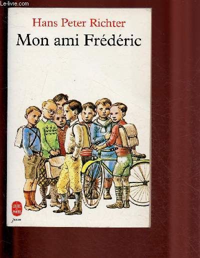 MON AMI FREDERIC / LE LIVRE EN POCHE - JEUNESSE