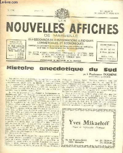 N2218 - Du 23 au 28 AMrs 78 - LES NOUVELLES AFFICHES DE MARSEILLE : Histoire anecdotique du Sud, par le Pr Duchne - Le point de vue des Chambres de Commerce et d'Industrie - Autoroute Aix-Toulon, a roule,etc.