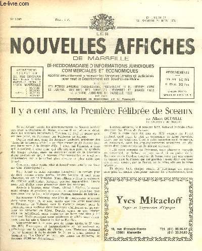 N 2243 - Du 22 au 24 Juin 78 - LES NOUVELLES AFFICHES DE MARSEILLE : Il y a cent ans, la Premire Flibr de Sceaux, par A. Detaille - La route 