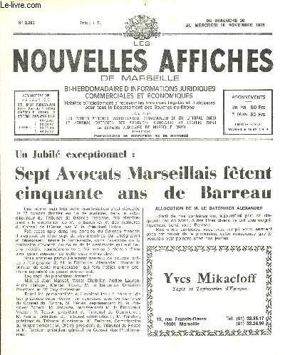 N2283 - Du 26 au 29 Novembre 1978 - LES NOUVELLES AFFICHES DE MARSEILLE : Sept avocats marseillais ftent 50 ans de barreay, allocution de M. le Batonnier Alexander - Duplan : une matire en fusion (Galerie Alain Le Breton) - etc