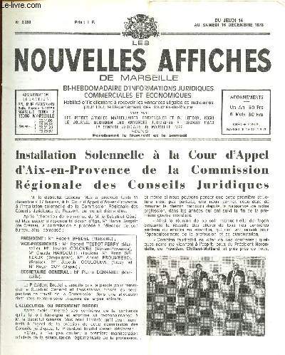 N2288- Du 14 au 16 Dcembre 1978 - LES NOUVELLES AFFICHES DE MARSEILLE : Installation solennelle  la cour d'Appel d'Aix-en-Provence de la Commission rgionale des Conseils juridiques - Gouaches et aquarelles au 7e salon de Nol d'Aubagne - etc