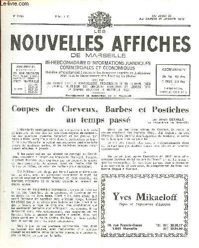 N2299 - Du 25 au 27 Janvier 1979 - LES NOUVELLES AFFICHES DE MARSEILLE : , COMMERCIALES ET ECONOMIQUES. SOMMAIRE : Coupes de cheveux, barbes et postiches au temps pass, par A. Detaille - 2 Marseillais renouvellent l'art du vitrail - Un mtro...