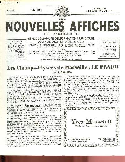 N2313 - Du 15 au 17 Mars 1979 - LES NOUVELLES AFFICHES DE MARSEILLE : Les Champs-Elyses de Marseille : le Prado, par G. Gugliotta - Les Flambeaux de l'Exportation 1978 ont t remis aux Laurats - SURIAN : A la recherche du temps perdu .. ,etc.