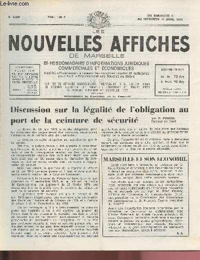 N2320 - Du 8 au 11 Avril 1979 - LES NOUVELLES AFFICHES DE MARSEILLE : Discussion sur la lgalit de l'obligation au port de la ceinture de scurit, par P. Poucel - Pour les chef d'entreprise franais : oui  l'Europe des douze -Serge Fiorio et Castain