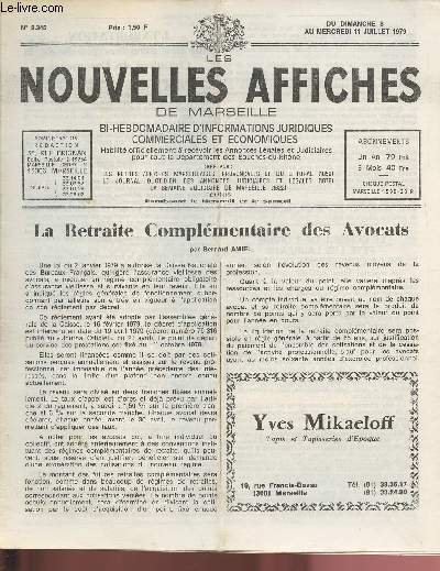 N2345 - Du 8 au 11 Juillet 1979 - LES NOUVELLES AFFICHES DE MARSEILLE : La retraite complmentaire des avocats, par Bernard Amiel - L'exportation : l'un des premiers soucis de la Chambre de Commerce - Peintres d'hier et d'aujourd'hui ...