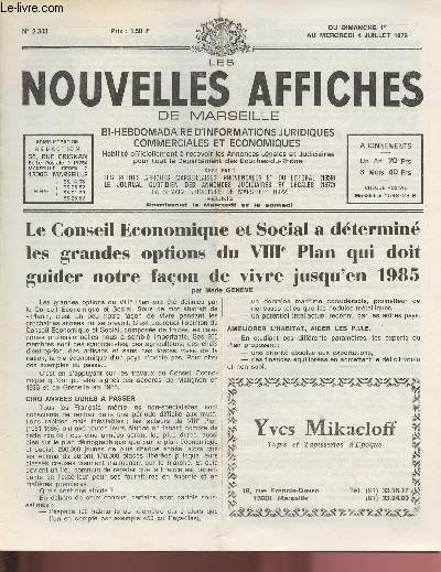 N2343 - Du 1er au 4 Juillet 1979 - LES NOUVELLES AFFICHES DE MARSEILLE : Le Conseil Economique et Social a determin les grandes options du VIIIe Plan qui doit guider notre faon de vivre jusqu'en 1985, par Marie Geneve - etc