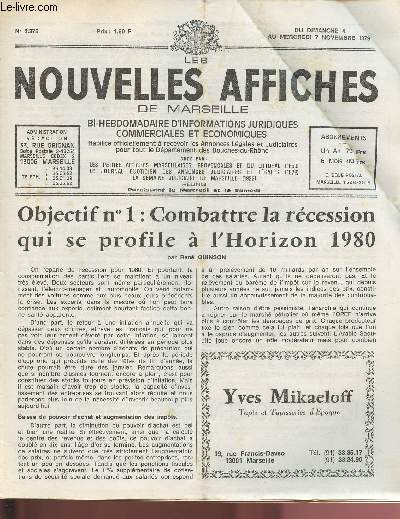 N2375 - Du 4 au 7 Novembre 1979 - LES NOUVELLES AFFICHES DE MARSEILLE : Objectif n1 : Combattre la rcession qui se profile  l'Horizon 1980, par Ren Quinson - L'Energie solaire en application, par C. Artaud - Ledda : Hors de toute cole,etc.