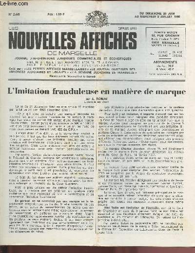 2441 - Du 29 Juin au 2 Juillet 1980 - LES NOUVELLES AFFICHES DE MARSEILLE : L'imitation frauduleuse en matire de marque, par A. Roman - Ouverture du Xe Congrs des Experts-comptables en Avignon - Diner des confrenciers chez les 