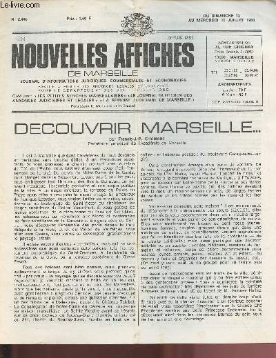 2445 - Du 13 au 16 Juillet 1980 - LES NOUVELLES AFFICHES DE MARSEILLE : Dcouvrir Marseille ..., par Francis-J-P. Chamant - Journe d'information conomique sur le march argentin - Les motards : le 