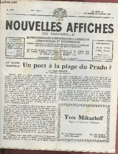 2404 - Du 21 au 23 Fvrier 1980 - LES NOUVELLES AFFICHES DE MARSEILLE : Un port  la plage du Prado ?, par Roger Duchene - L'Office Rgional de la culture se proccupe du sort de nos Revues - Suppressions de postes  l'Acadmie ...