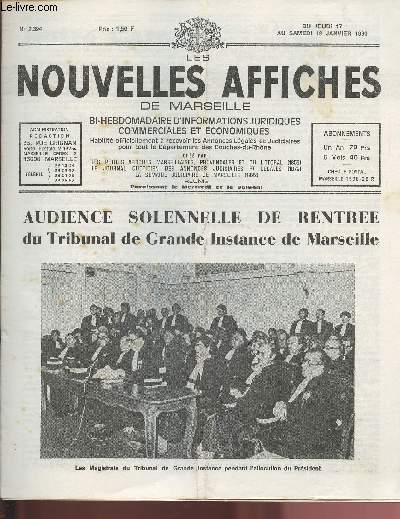 2394 - Du 17 au 19 Janvier 1980 - LES NOUVELLES AFFICHES DE MARSEILLE : Audience solennelle de rentre du Tribunal de Grande Instance de Marseille Politique Culturelle rgionale : Dcentralisation et raquilibrage,par D.M. -etc