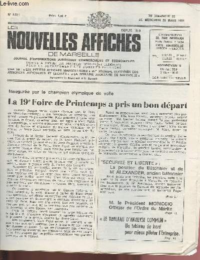 2511 - Du 22 au 25 Mars 1981 - LES NOUVELLES AFFICHES DE MARSEILLE : La 19e foire de Printemps a prix un bon dpart - 