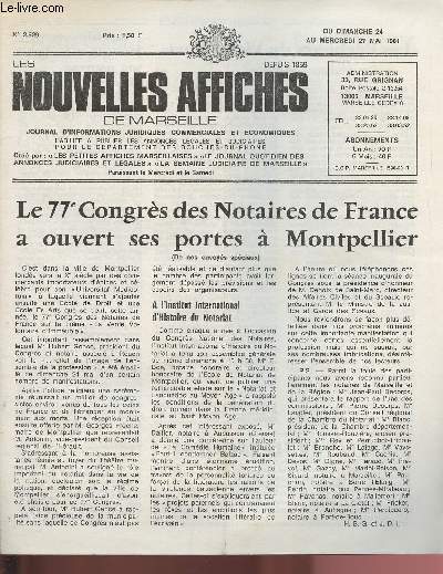 2529 - Du 24 au 27 Mai 1981 - LES NOUVELLES AFFICHES DE MARSEILLE : Le 77e Congrs des Notaires de France a ouvert ses portes  Montpellier - 