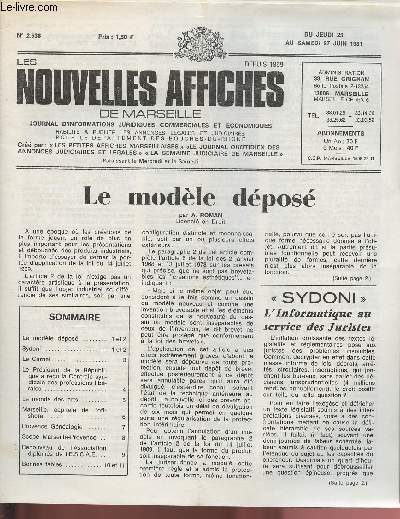 2538 - Du 25 au 27 Juin 1981 - LES NOUVELLES AFFICHES DE MARSEILLE : Le modle dpos, par A. Roman - Les P.M.E. vont bnficier d'aides exceptionnelles - Les rsultats du commerce extrieur du mois de mai 1981 -etc.