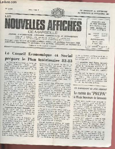 2559 - Du 20 au 23 Septembre 1981 - LES NOUVELLES AFFICHES DE MARSEILLE : Le Conseil Economique et Social prpare le plan Intrimaire 82-83 - Prix Nobel de la Paix 1959 : Lord Nol Baket tait  Aix - Les Chambes de Commerce inquites ...