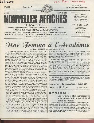 2504 - Du 25 au 28 Fvrier 1981 - LES NOUVELLES AFFICHES DE MARSEILLE : Une femme  l'Acadmie, par Ruger Duchene - La journd 'informaton-impts pour le 3e ge, par J. da Luz - Richeb : l'un de nos meilleurs 