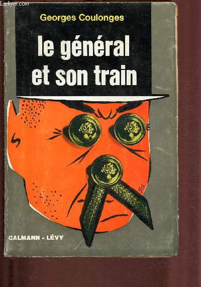 LE GENERAL ET SON TRAIN