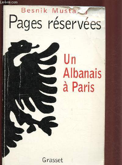 PAGES RESERVEES - UN ALBANAIS A PARIS