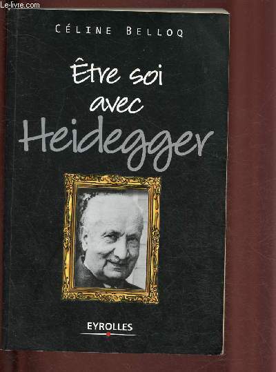 ETRE SOI AVEC HEIDEGGER / COLLECTION 