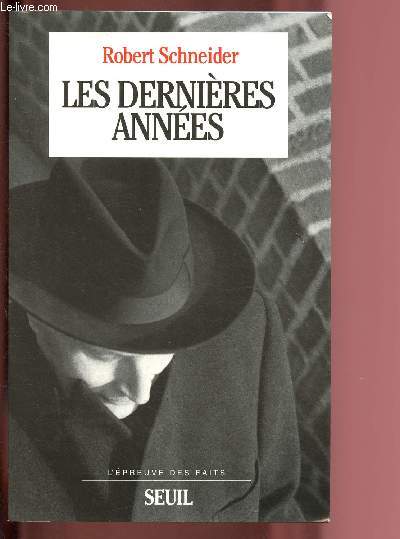 LES DERNIERES ANNEES / COLLECTION 