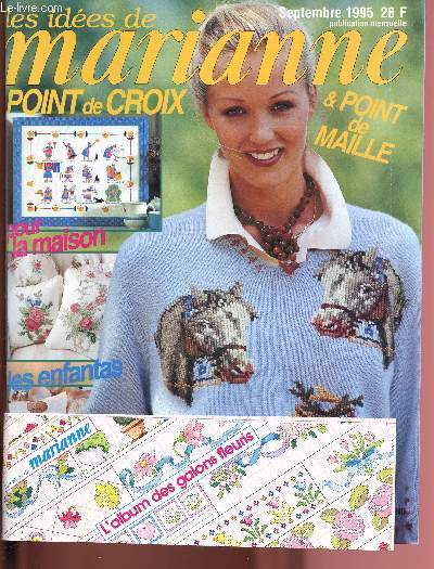 N11 - SEPTEMBRE 1995 - LES IDEES DE MARIANNE : Le charme des traditions rustiques - Les joies du mnage - Bonjour bb - La nostalgie des feuilles d'un herbier,etc.