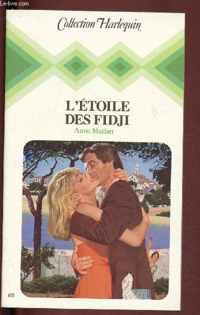 L'ETOILE DES FIDJI / COLLECTION HARLEQUIN NHS