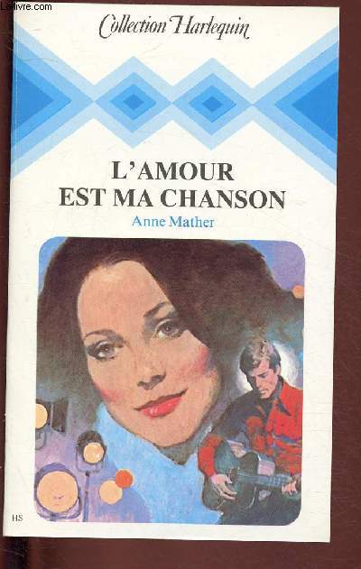 L'AMOUR EST MA CHANSON / COLLECTION HARLEQUIN NHS