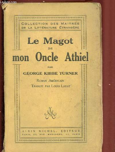 LE MAGOT DE MON ONCLE ATHIEL / COLLECTION DES MAITRES DE LA LITTERATURE ETRANGERE