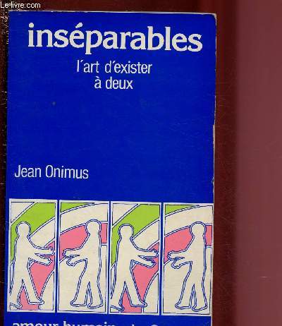 INSEPARABLE : L'ART D'EXISTER A DEUX
