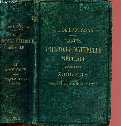 MANUEL D'HISTOIRE NATURELLE MEDICALE - TOME II : ZOOLOGIE MEDICALE