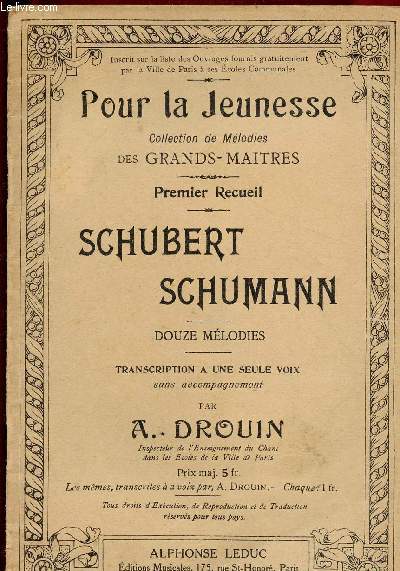 SCHUBERT SCHUMANN - DOUZE MELODIES / COLLECTION DE MELODIES DES GRAND-MAITRES - POUR LA JEUNESSE