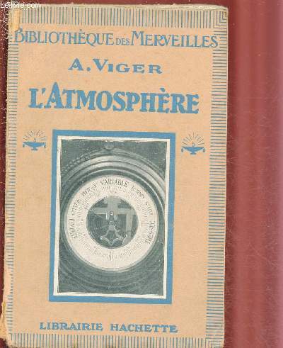 L'ATMOSPHERE / BIBLIOTHEQUE DES MERVEILLES