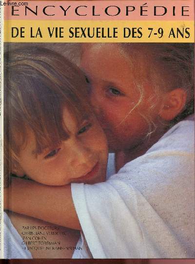 ENCYCLOPEDIE DE LA VIE SEXUELLE 7-9 ANS