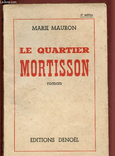 LE QUARTIER MORTISSON