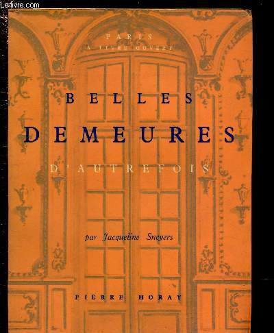BELLES DEMEURES D'AUTREFOIS / COLLECTION 