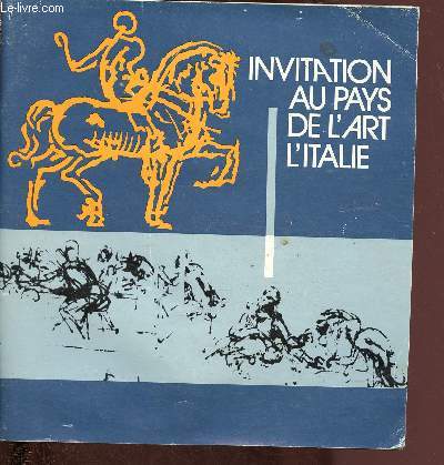 INVITATION AU PAYS DE L'ART - L'ITALIE