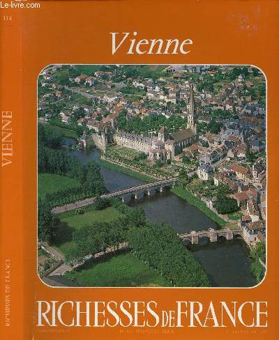 N114 - 4E TRIMESTRE 1979 - RICHESSES DE FRANCE : VIENNE